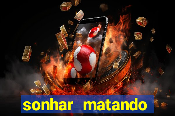 sonhar matando porco jogo do bicho